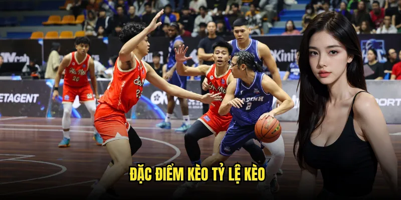 Bóng rổ Tỷ lệ kèo: Cược NBA Hấp Dẫn Nhất 2 Đặc Điểm Kèo Tỷ lệ kèo