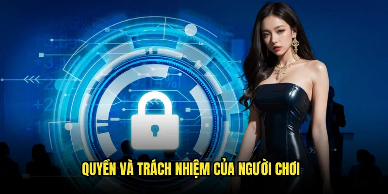 Chính sách bảo mật Tỷ lệ kèo: An toàn và bảo vệ thông tin người chơi 2 Quyền và trách nhiệm của người chơi