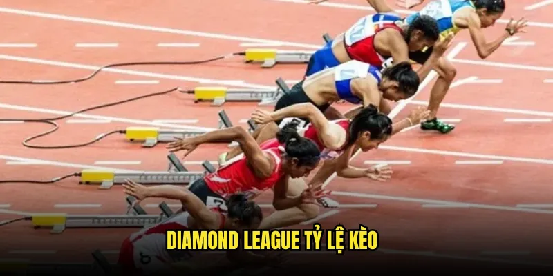 Điền kinh Tỷ lệ kèo: Tốc Độ Và Sức Bền 2 Diamond League Tỷ lệ kèo