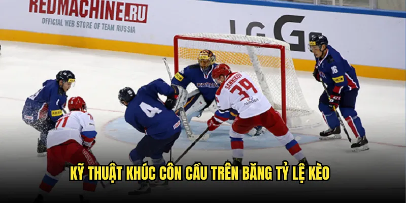 Khúc côn cầu trên băng Tỷ lệ kèo: NHL Sôi Động 3 Giải NHL Tỷ lệ kèo