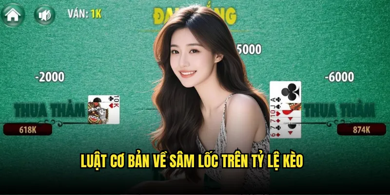 Sâm lốc Tỷ lệ kèo: Game Trí Tuệ Việt 2 Luật Cơ Bản Về Sâm Lốc Trên Tỷ lệ kèo