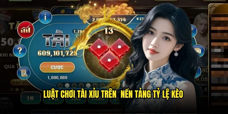 Tài xỉu Tỷ lệ kèo: Xúc Xắc May Mắn 2 Luật Chơi tài xỉu trên nền tảng Tỷ lệ kèo