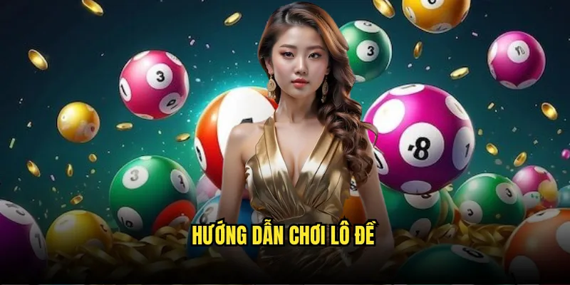 Lô đề online Tỷ lệ kèo: Dự Đoán Con Số May Mắn 2 Hướng Dẫn Chơi Lô Đề