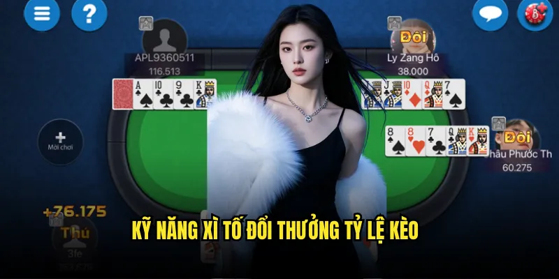 Xì tố đổi thưởng Tỷ lệ kèo: Poker Việt Nam Đỉnh Cao 3 Kỹ Năng Xì tố đổi thưởng Tỷ lệ kèo