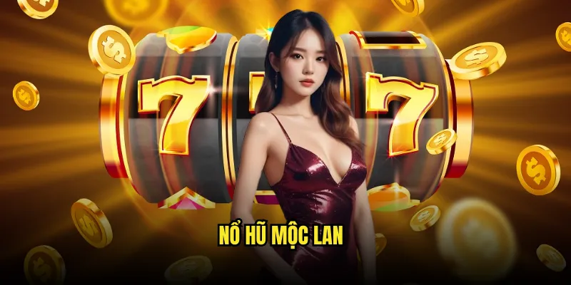Nổ Hũ Mộc Lan