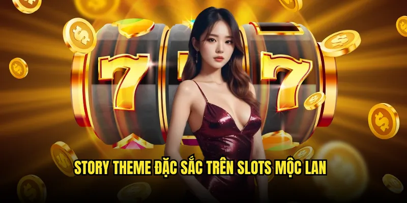 Nổ Hũ Mộc Lan Tỷ lệ kèo: Nữ Tướng Huyền Thoại 2 Story Theme Đặc Sắc Trên Slots Mộc Lan