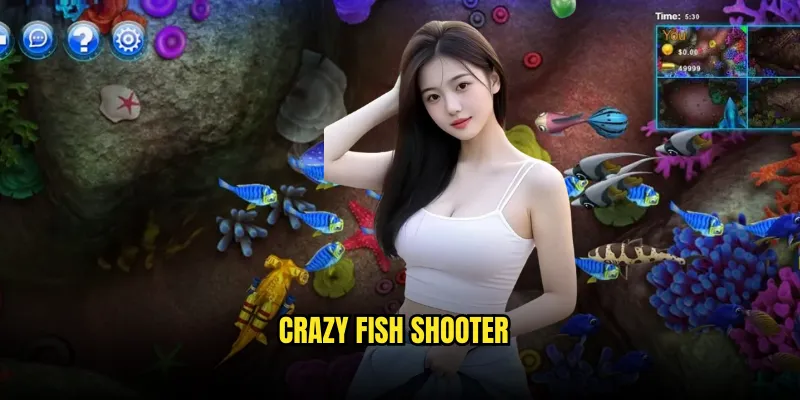 Crazy Fish Shooter Tỷ lệ kèo: Bắn Cá Điên Cuồng 1 Crazy Fish Shooter