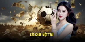 Kèo chấp một trái