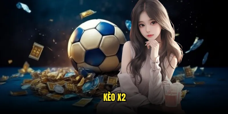 Kèo X2 Tỷ lệ kèo: Khách Không Thua 1 Kèo X2