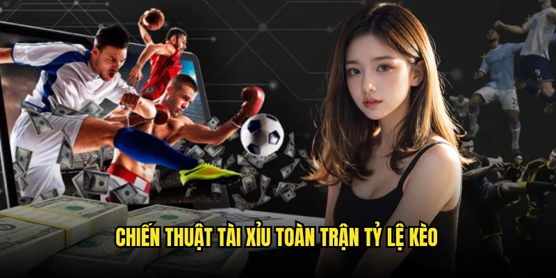 Tài xỉu toàn trận Tỷ lệ kèo: Over/Under Tổng Bàn 3 Chiến Thuật Tài xỉu toàn trận Tỷ lệ kèo