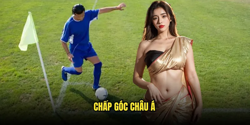 Kèo chấp phạt góc Tỷ lệ kèo: Corner Handicap Master 2 Chấp Góc Châu Á