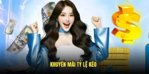 khuyến mãi tỷ lệ kèo